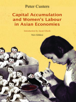 cover image of Capital Accumulation and Women's Labor in Asian Economies